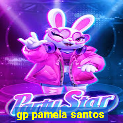 gp pamela santos